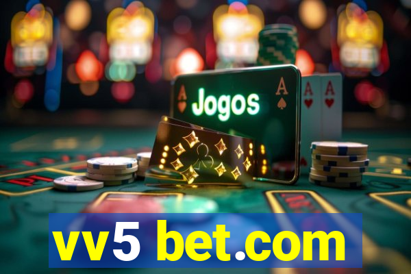 vv5 bet.com